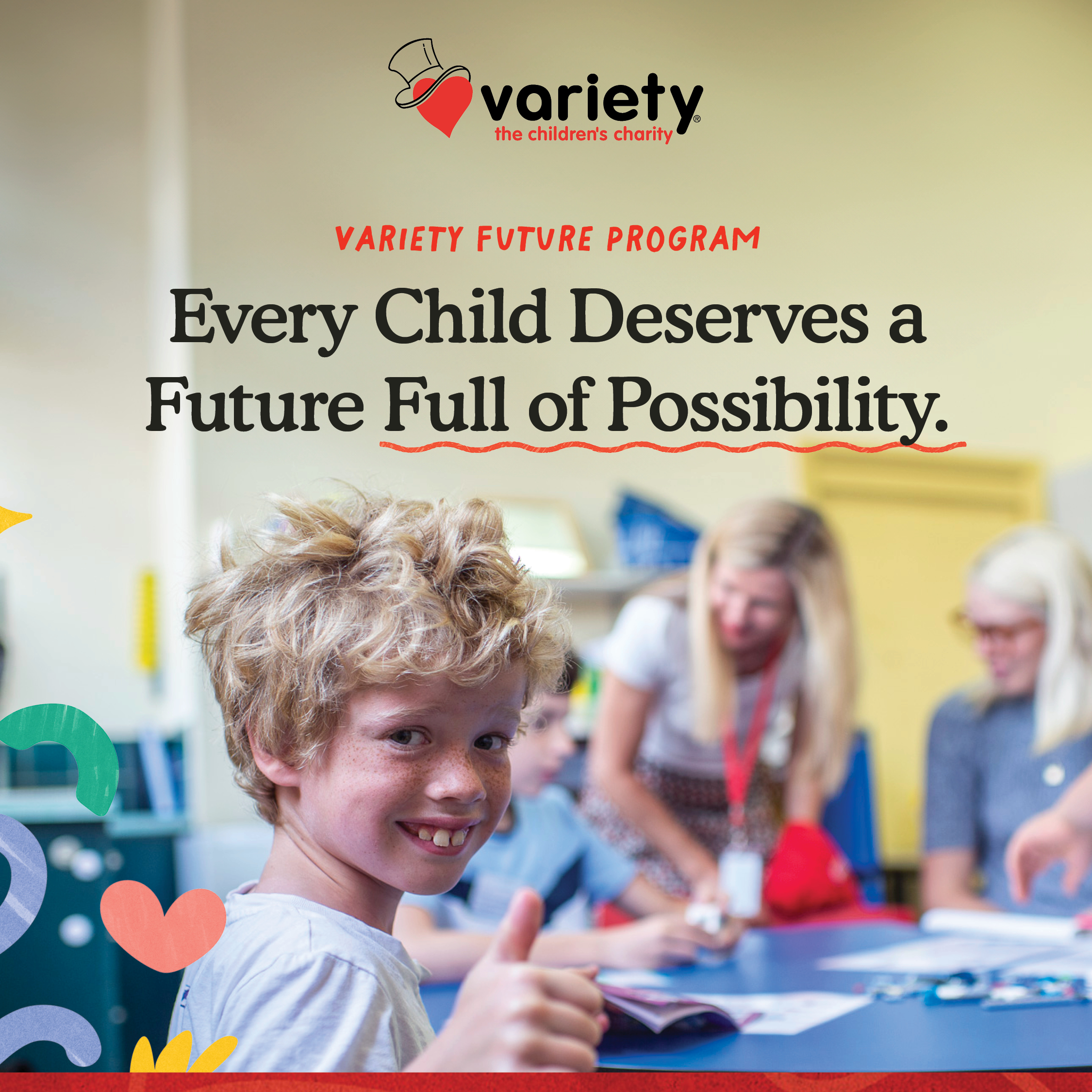 Variety social image, Variety Future program - Every child deserves a future full of possibility with happy child with thumbs up in classroom.